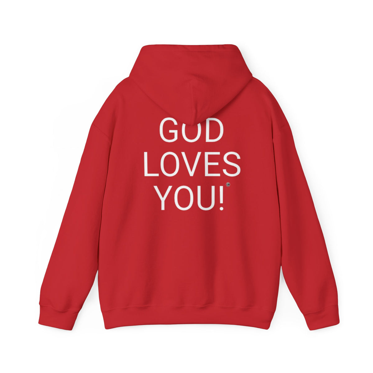 Look at the Back of My Hoodie — "God Loves You!" Inspirational Red Hoodie