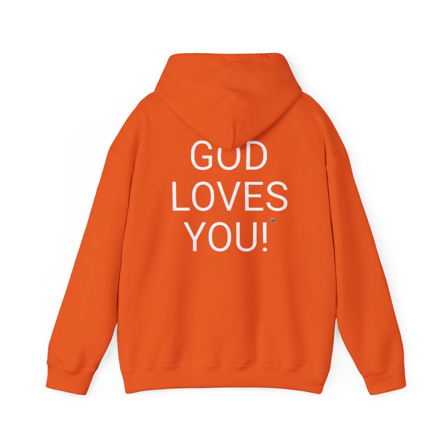 Look at the Back of My Hoodie — "God Loves You!" Inspirational Orange Hoodie