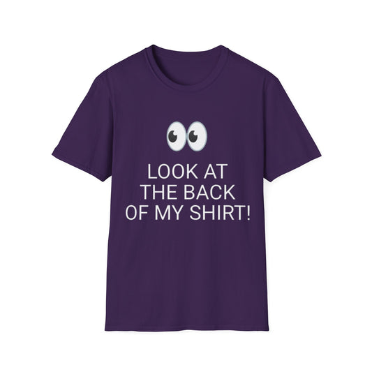 Look at the Back of My Shirt! T-Shirt — "God Loves You!" Inspirational  Purple Tee