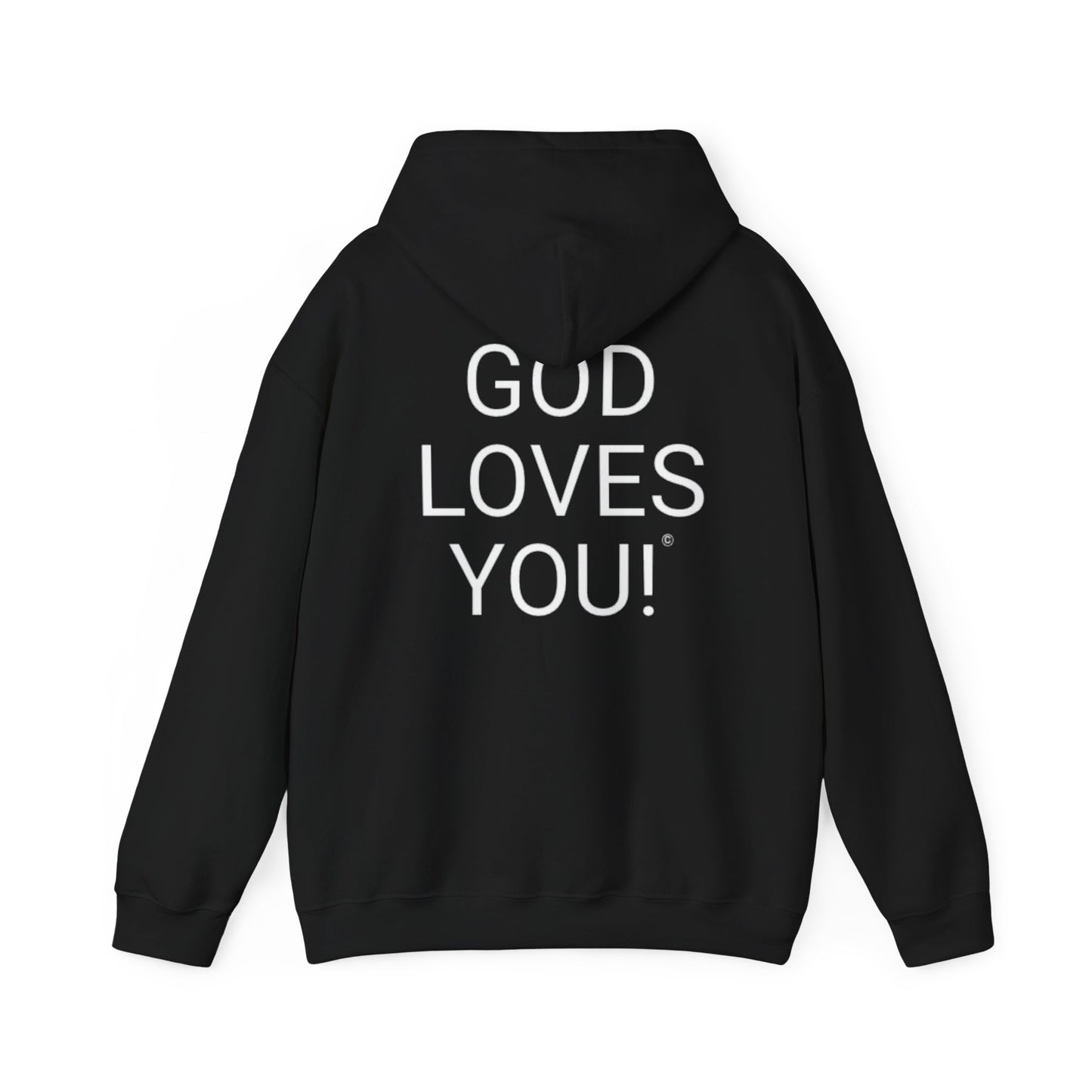Look at the Back of My Hoodie — "God Loves You!" Inspirational Black Hoodie