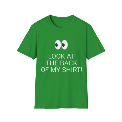 Look at the Back of My Shirt! T-Shirt — "God Loves You!" Inspirational Green Tee