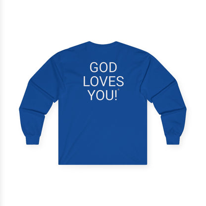 Long Sleeve Blue Tee — "Look At The Back Of My Shirt!" / "GOD LOVES YOU!"