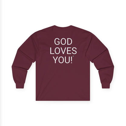 Long Sleeve Maroon Tee — "Look at the Back of My Shirt" / "God Loves You!"