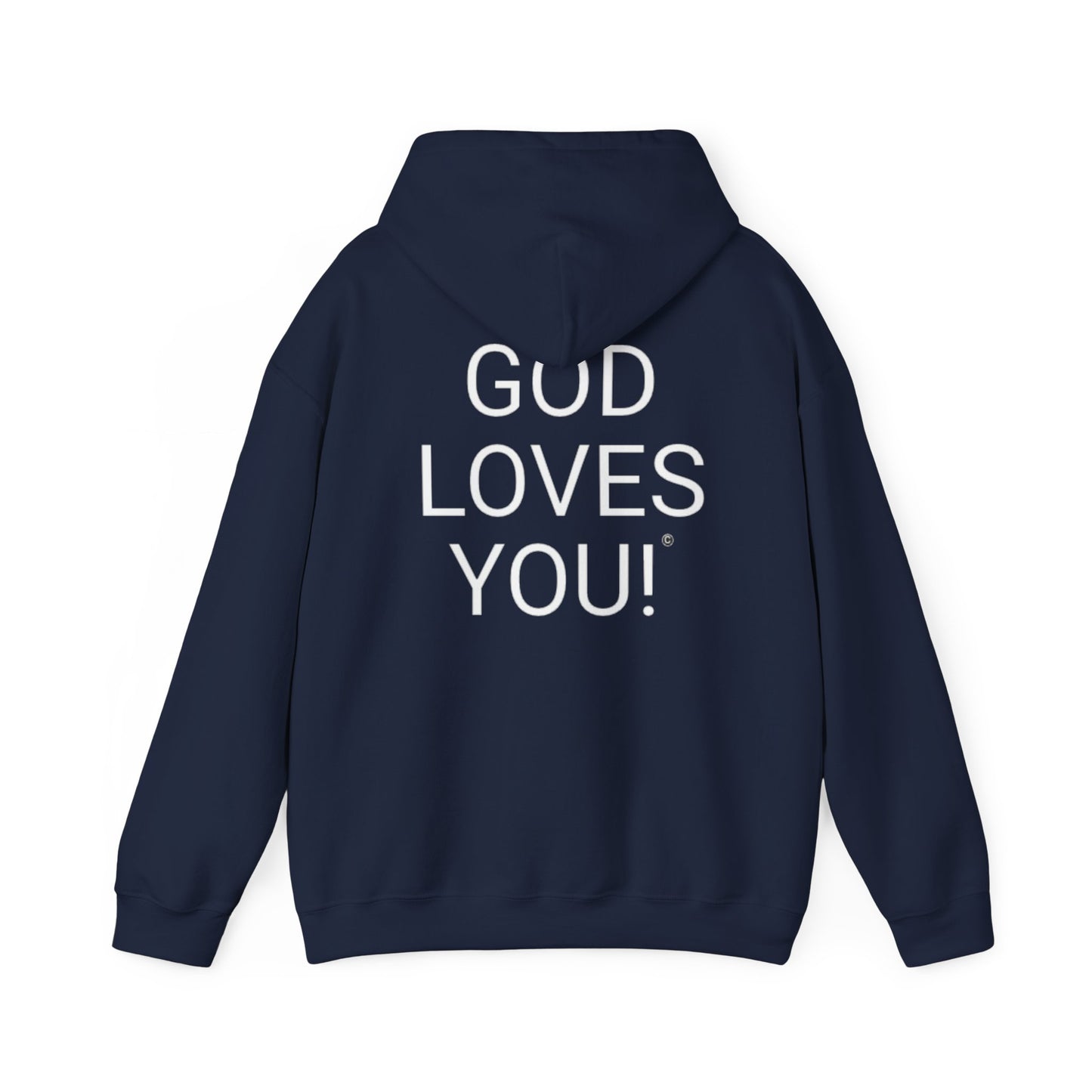 Look at the Back of My Hoodie — "God Loves You!" Inspirational Navy Hoodie