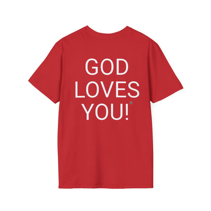 Look at the Back of My Shirt! T-Shirt — "God Loves You!" Inspirational  Red Tee