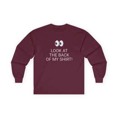 Long Sleeve Maroon Tee — "Look at the Back of My Shirt" / "God Loves You!"