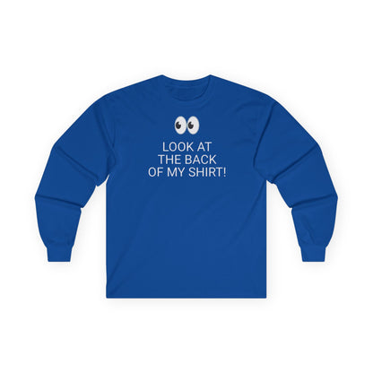 Long Sleeve Blue Tee — "Look At The Back Of My Shirt!" / "GOD LOVES YOU!"