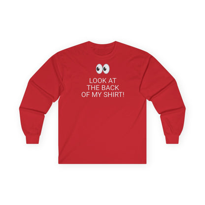 Long Sleeve Red Tee — "Look At The Back Of My Shirt!" / "GOD LOVES YOU!"