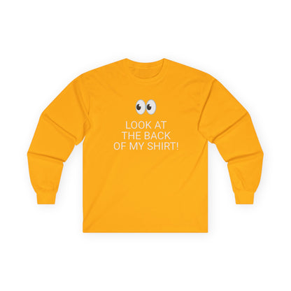 Long Sleeve Gold Tee — "Look at the Back of My Shirt" / "God Loves You!"