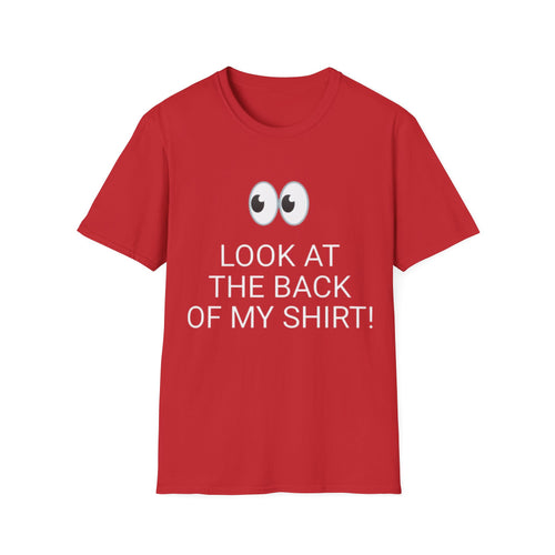 Look at the Back of My Shirt! T-Shirt — "God Loves You!" Inspirational  Red Tee